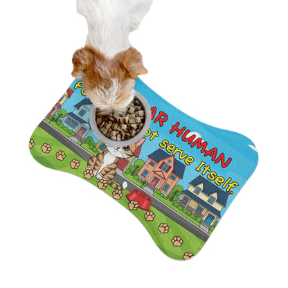 Pet Feeding Mat — "My Dear Human, Food Will Not Serve Itself" Cute Cat Design